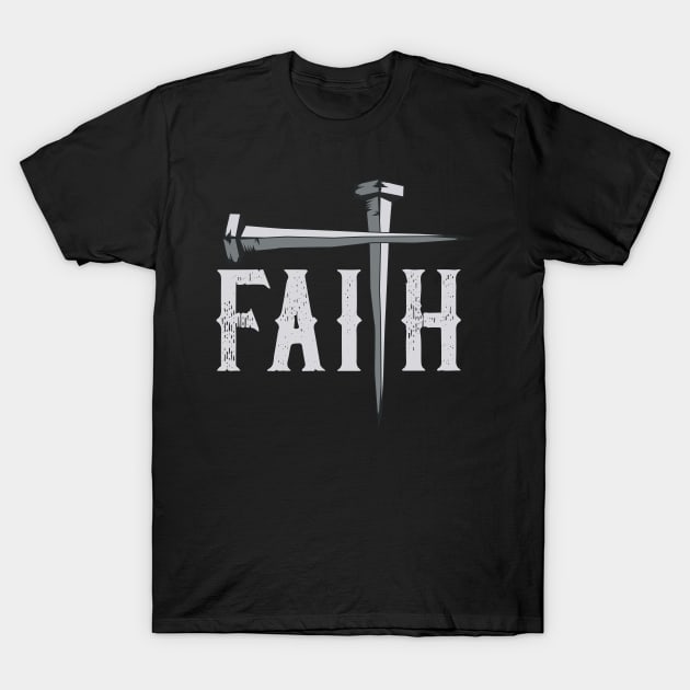 Christian Faith & Cross Faith Tee Christian Gift Faith Cross T-Shirt by Proficient Tees